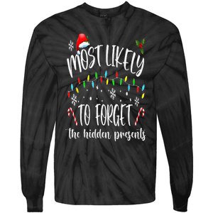 Most Likely To Forget The Hidden Presents Family Christmas Tie-Dye Long Sleeve Shirt