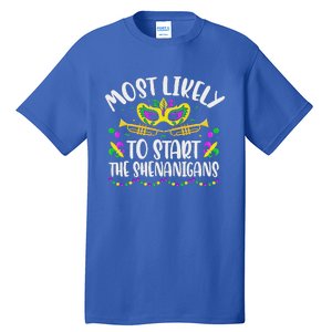 Most Likely To Start All The Shenanigans Family Tall T-Shirt