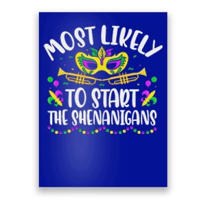 Most Likely To Start All The Shenanigans Family Poster