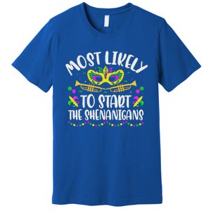 Most Likely To Start All The Shenanigans Family Premium T-Shirt