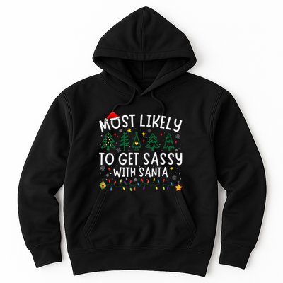 Most Likely To Get Sassy With Santa Matching Christmas Hoodie