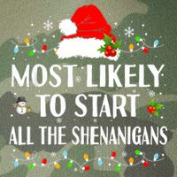 Most Likely To Start All The Shenanigans Funny Christmas Legacy Tie Dye Trucker Hat
