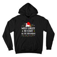 Most Likely To Start All The Shenanigans Funny Christmas Hoodie