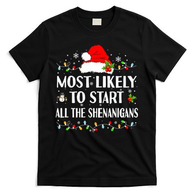 Most Likely To Start All The Shenanigans Funny Christmas T-Shirt