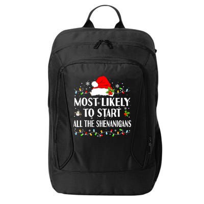 Most Likely To Start All The Shenanigans Funny Christmas City Backpack