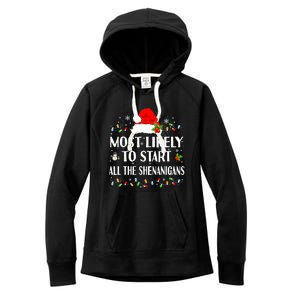 Most Likely To Start All The Shenanigans Funny Christmas Women's Fleece Hoodie