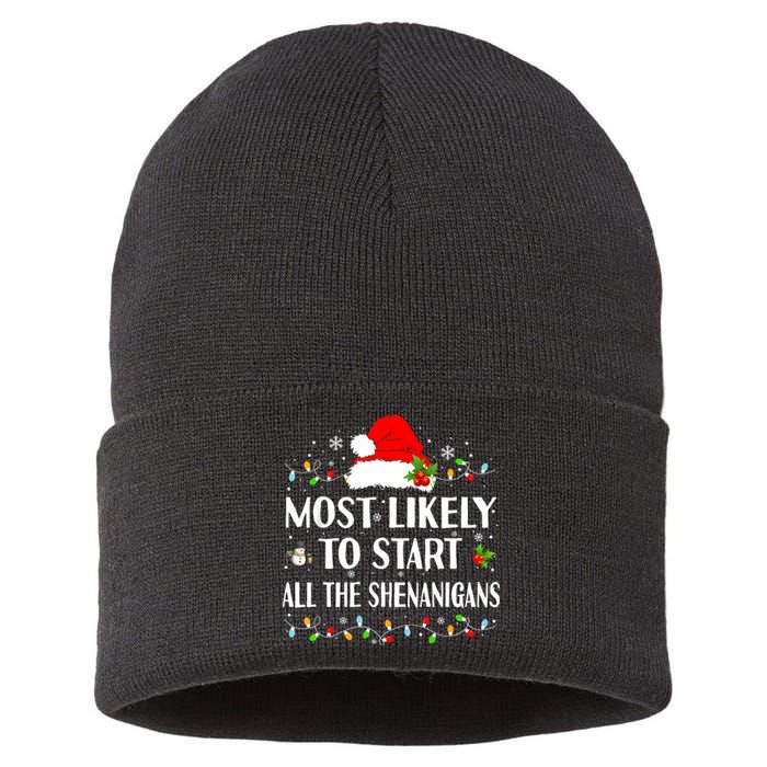 Most Likely To Start All The Shenanigans Funny Christmas Sustainable Knit Beanie