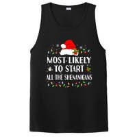 Most Likely To Start All The Shenanigans Funny Christmas PosiCharge Competitor Tank