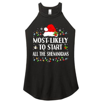 Most Likely To Start All The Shenanigans Funny Christmas Women's Perfect Tri Rocker Tank