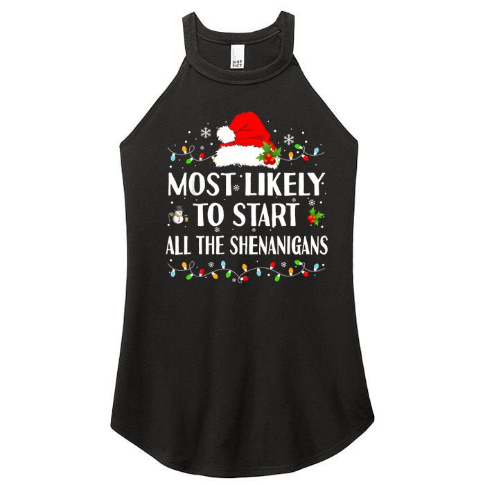 Most Likely To Start All The Shenanigans Funny Christmas Women's Perfect Tri Rocker Tank