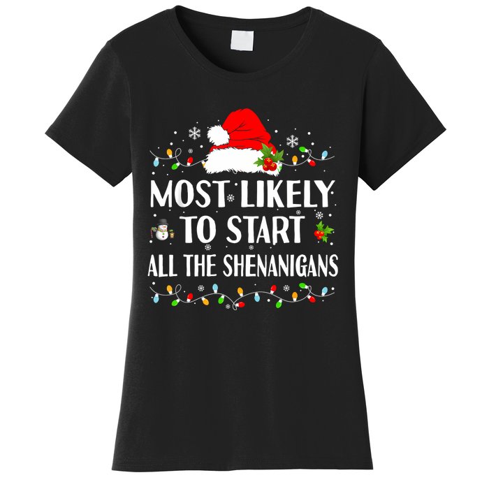 Most Likely To Start All The Shenanigans Funny Christmas Women's T-Shirt