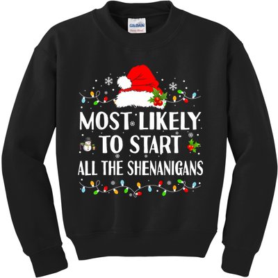 Most Likely To Start All The Shenanigans Funny Christmas Kids Sweatshirt