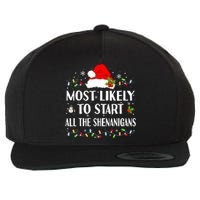 Most Likely To Start All The Shenanigans Funny Christmas Wool Snapback Cap