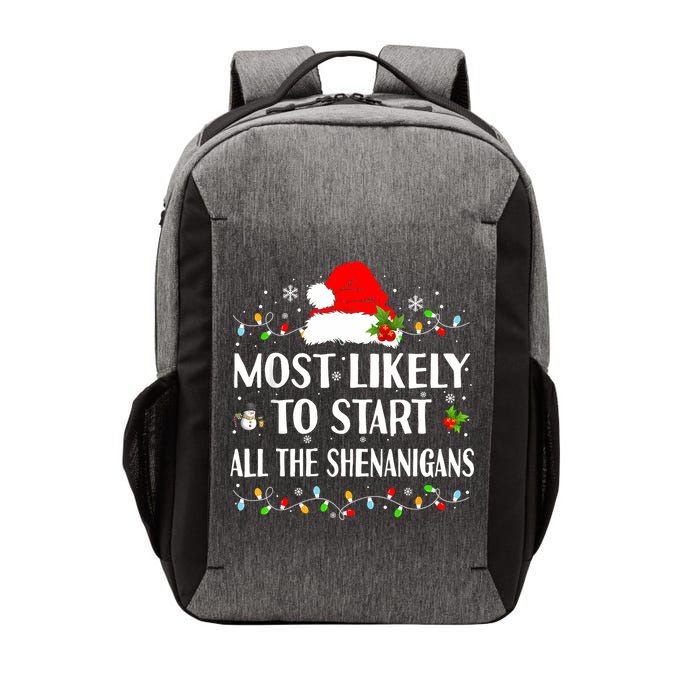 Most Likely To Start All The Shenanigans Funny Christmas Vector Backpack