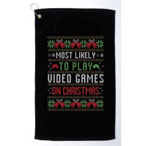 Most Likely To Play Video Games On Christmas Pajama Ugly Gift Platinum Collection Golf Towel