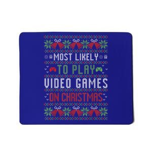 Most Likely To Play Video Games On Christmas Pajama Ugly Gift Mousepad