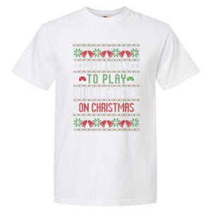 Most Likely To Play Video Games On Christmas Pajama Ugly Gift Garment-Dyed Heavyweight T-Shirt