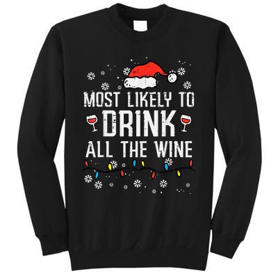 Most Likely To Drink All The Wine Family Matching Christmas Sweatshirt