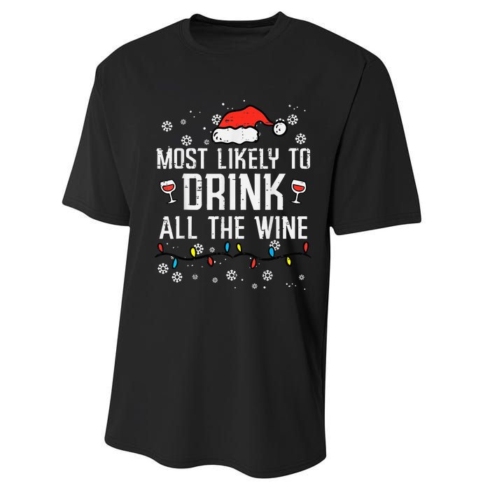 Most Likely To Drink All The Wine Family Matching Christmas Performance Sprint T-Shirt