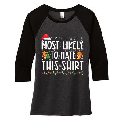 Most Likely To Hate This Shirts Family Christmas Pajamas Women's Tri-Blend 3/4-Sleeve Raglan Shirt