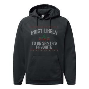 Most Likely To Be Santas Favorite Funny Christmas Family Matching Performance Fleece Hoodie