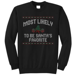 Most Likely To Be Santas Favorite Funny Christmas Family Matching Sweatshirt