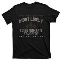 Most Likely To Be Santas Favorite Funny Christmas Family Matching T-Shirt