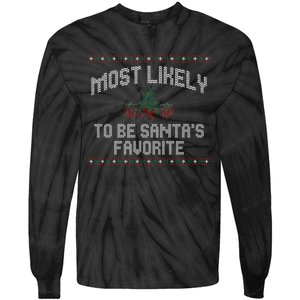 Most Likely To Be Santas Favorite Funny Christmas Family Matching Tie-Dye Long Sleeve Shirt