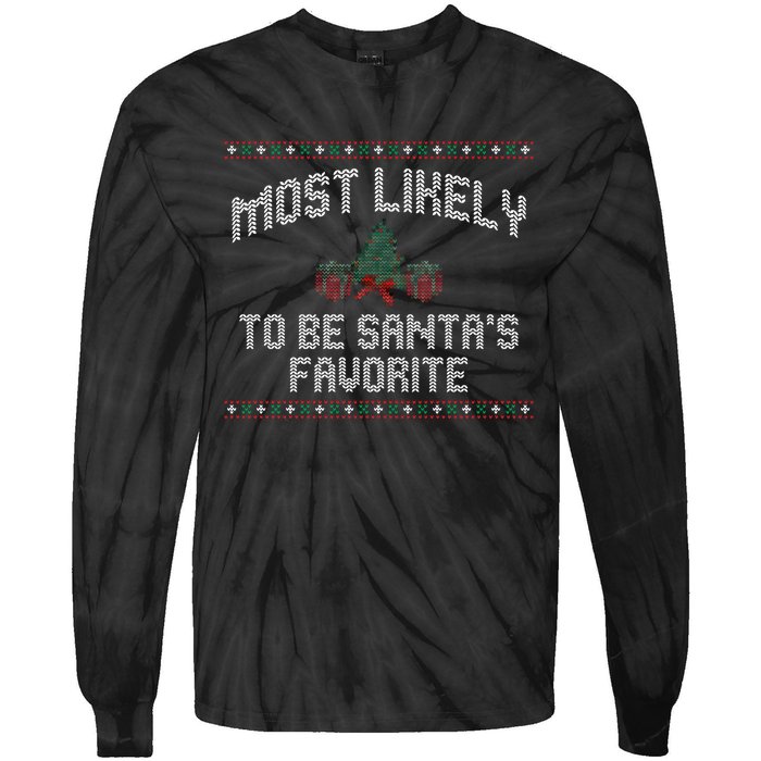 Most Likely To Be Santas Favorite Funny Christmas Family Matching Tie-Dye Long Sleeve Shirt