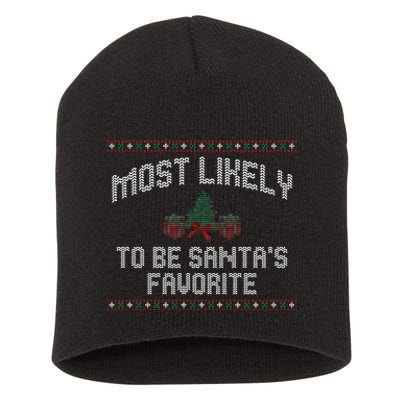 Most Likely To Be Santas Favorite Funny Christmas Family Matching Short Acrylic Beanie