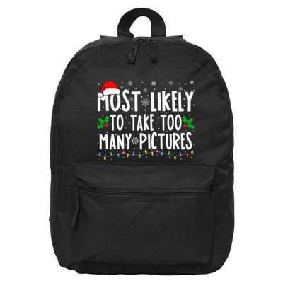 Most Likely To Take Too Many Pictures Funny Christmas 16 in Basic Backpack