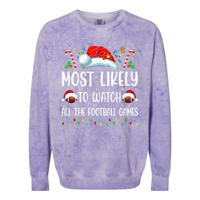 Most Likely To Watch All The Football Games Christmas Family Colorblast Crewneck Sweatshirt