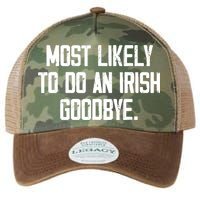 Most Likely To Do An Irish Goodbye Legacy Tie Dye Trucker Hat