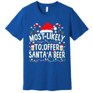 Most Likely To Offer Santa A Beer Funny Christmas Gift Premium T-Shirt