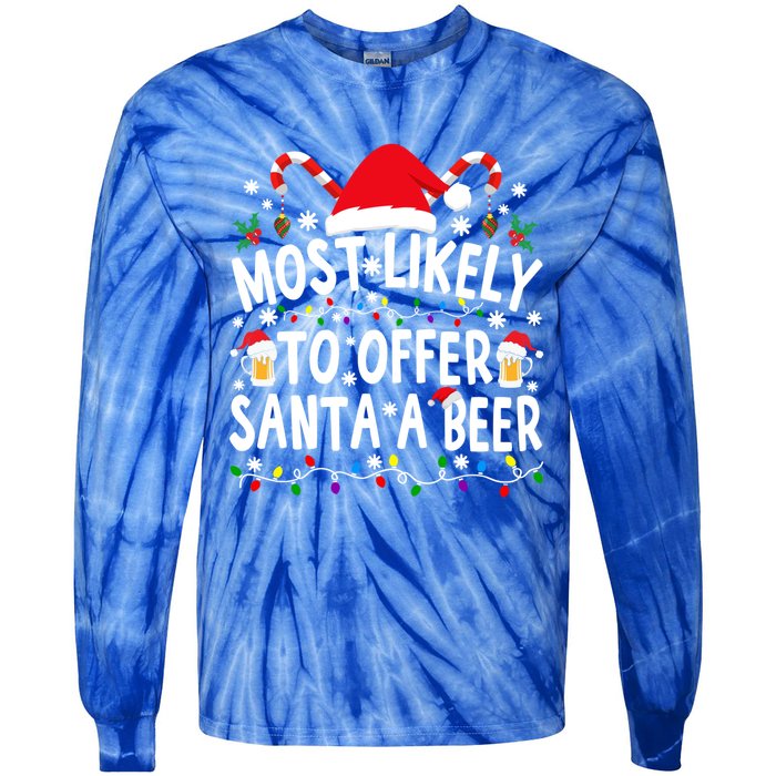 Most Likely To Offer Santa A Beer Funny Christmas Gift Tie-Dye Long Sleeve Shirt