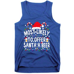 Most Likely To Offer Santa A Beer Funny Christmas Gift Tank Top