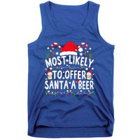 Most Likely To Offer Santa A Beer Funny Christmas Gift Tank Top