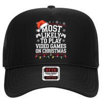 Most Likely To Play Video Games On Christmas Video Game Love High Crown Mesh Back Trucker Hat