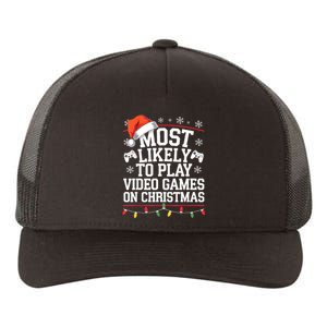 Most Likely To Play Video Games On Christmas Video Game Love Yupoong Adult 5-Panel Trucker Hat