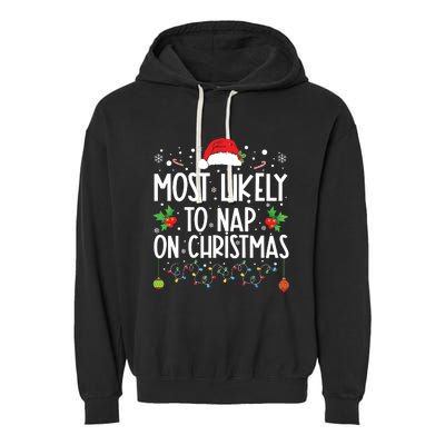 Most Likely To Nap On Christmas Family Christmas Pajamas Garment-Dyed Fleece Hoodie