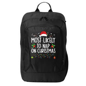 Most Likely To Nap On Christmas Family Christmas Pajamas City Backpack