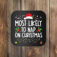 Most Likely To Nap On Christmas Family Christmas Pajamas Coaster