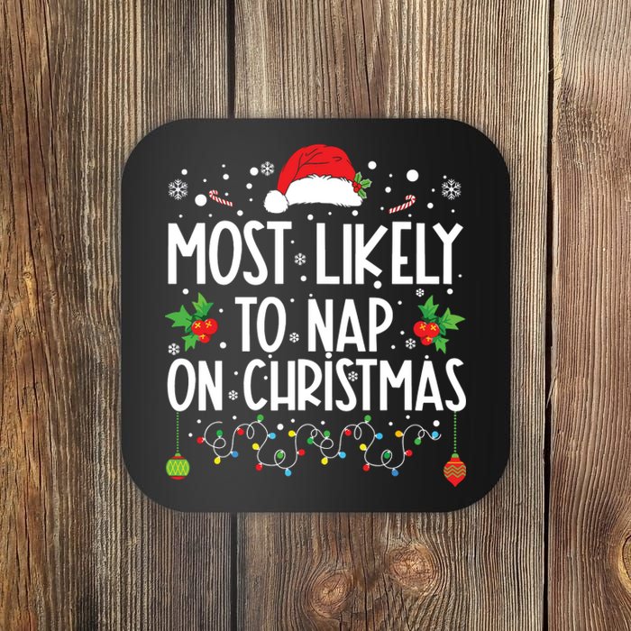 Most Likely To Nap On Christmas Family Christmas Pajamas Coaster