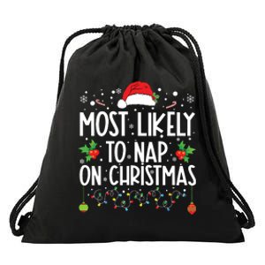 Most Likely To Nap On Christmas Family Christmas Pajamas Drawstring Bag