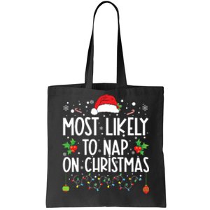 Most Likely To Nap On Christmas Family Christmas Pajamas Tote Bag