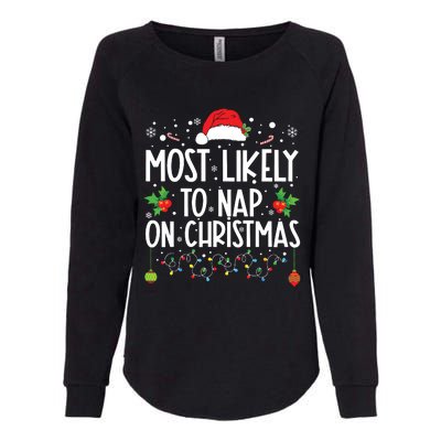 Most Likely To Nap On Christmas Family Christmas Pajamas Womens California Wash Sweatshirt