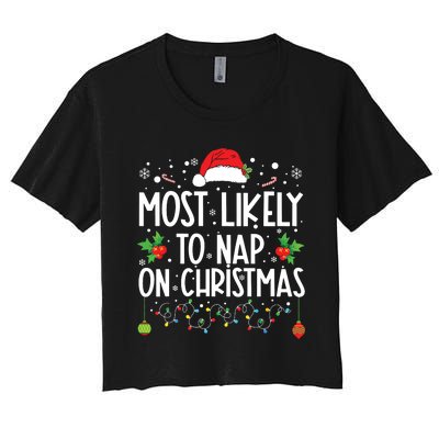 Most Likely To Nap On Christmas Family Christmas Pajamas Women's Crop Top Tee