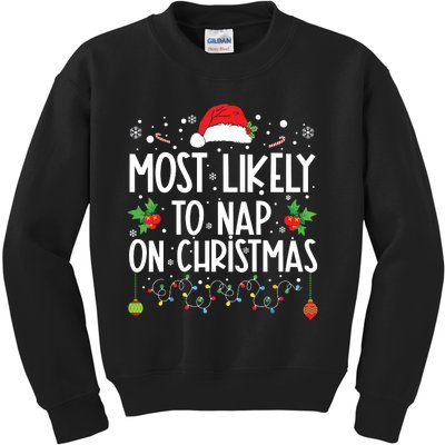 Most Likely To Nap On Christmas Family Christmas Pajamas Kids Sweatshirt