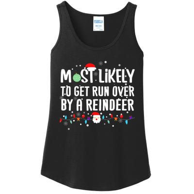 Most Likely To Get Run Over By A Reindeer Christmas Holiday  Ladies Essential Tank