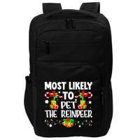 Most Likely To Pet The Reindeer Funny Family Xmas Lights Gift Impact Tech Backpack